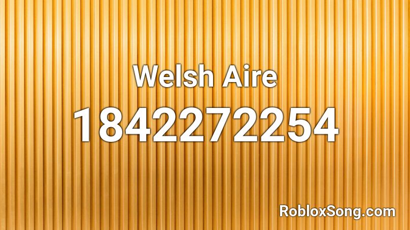 Welsh Aire Roblox ID