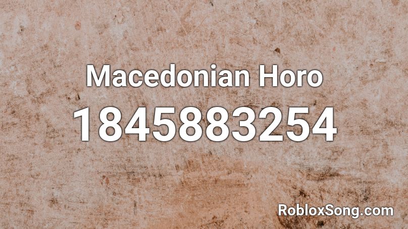 Macedonian Horo Roblox ID