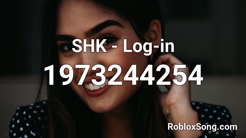 SHK - Log-in Roblox ID