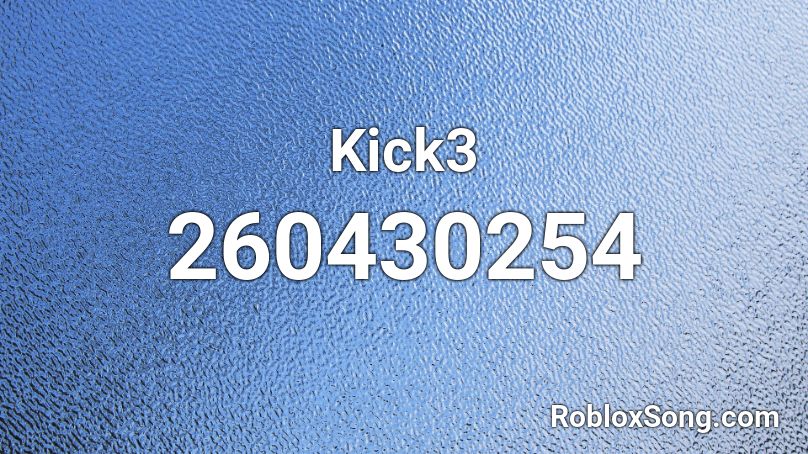 Kick3 Roblox ID