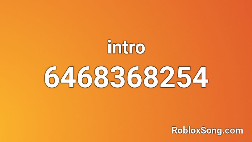 intro Roblox ID - Roblox music codes