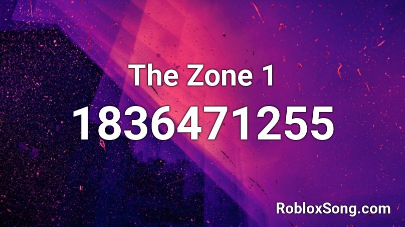 The Zone 1 Roblox ID