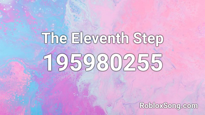 The Eleventh Step Roblox ID