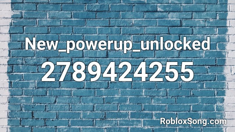 New_powerup_unlocked Roblox ID