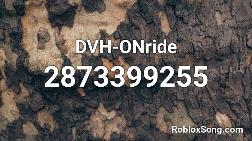 DVH-ONride Roblox ID