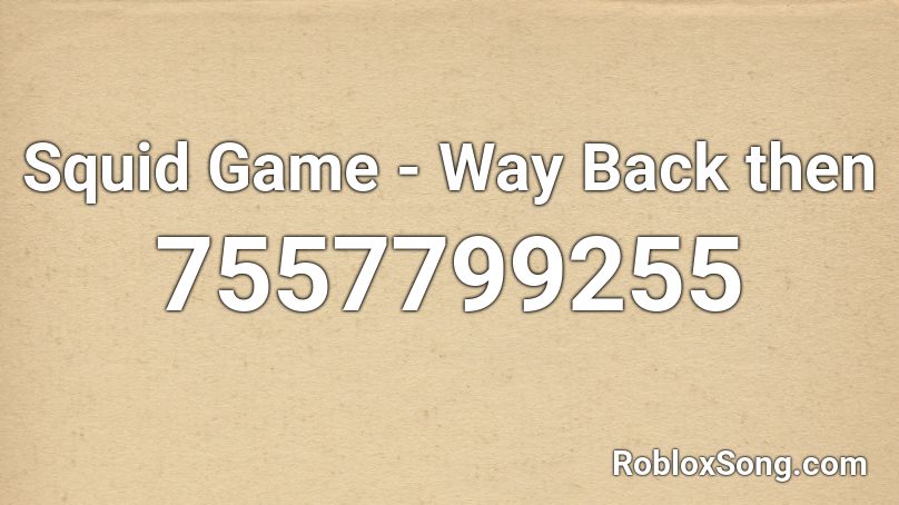 squid game Roblox ID - Roblox music codes