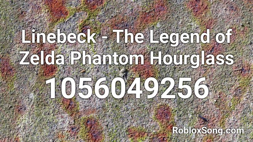 Linebeck - The Legend of Zelda Phantom Hourglass Roblox ID