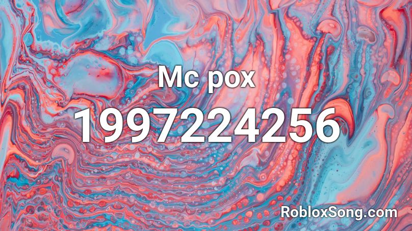 Mc pox Roblox ID