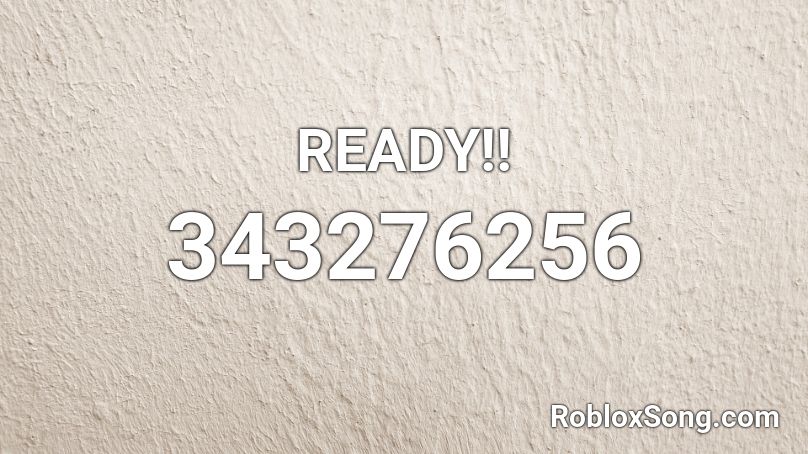 READY!! Roblox ID