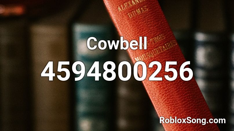 Cowbell Roblox ID