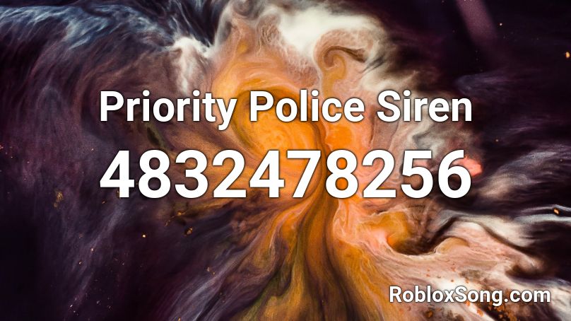 Priority Police Siren Roblox ID