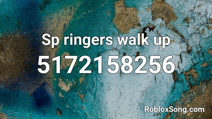 Sp ringers walk up Roblox ID