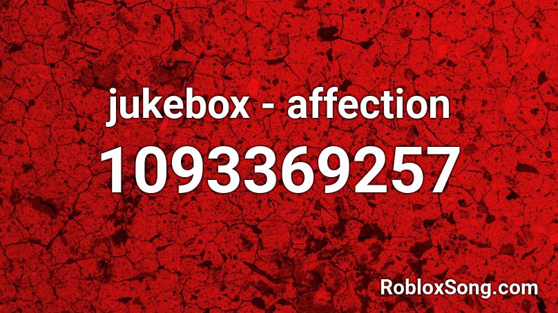 jukebox - affection Roblox ID
