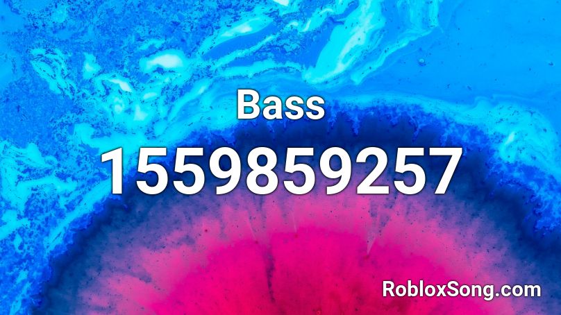 Best Bass Roblox ID