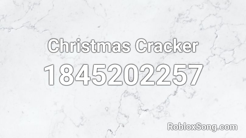Christmas Cracker Roblox ID