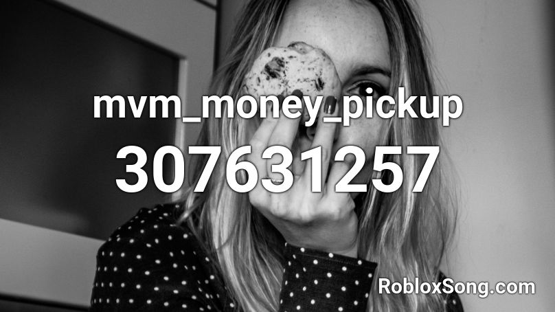 mvm_money_pickup Roblox ID