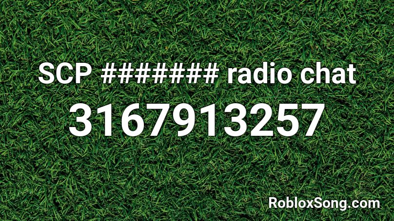 SCP ####### radio chat Roblox ID