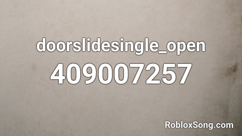 doorslidesingle_open Roblox ID