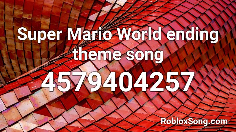 Super Mario World ending theme song Roblox ID