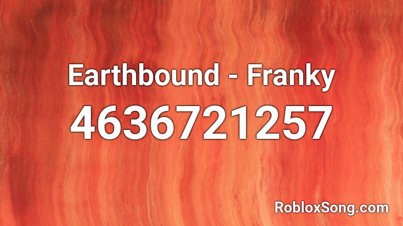 Earthbound - Franky Roblox ID