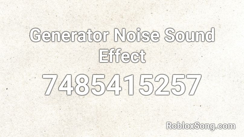 Generator Noise Sound Effect Roblox ID