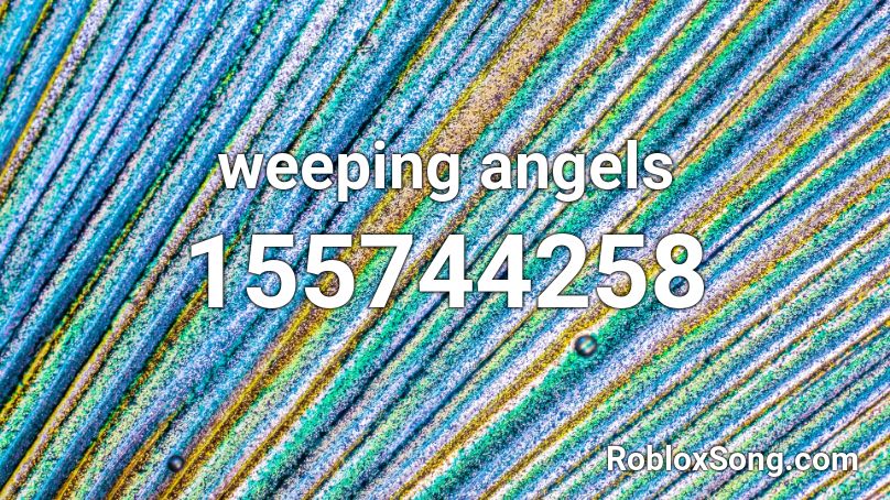 weeping angels Roblox ID
