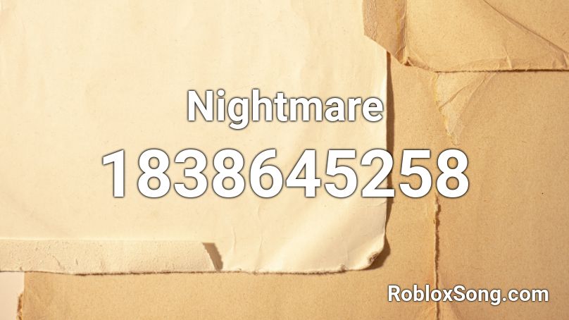 Nightmare Roblox ID