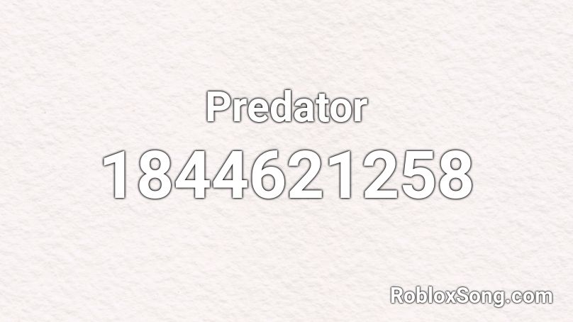 Predator Roblox ID