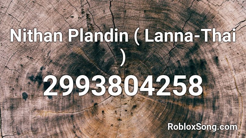 Nithan Plandin ( Lanna-Thai ) Roblox ID