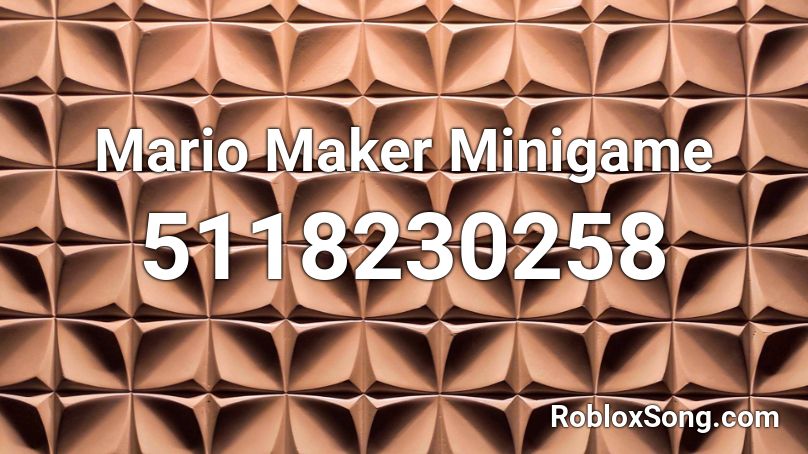 Mario Maker Minigame Roblox ID
