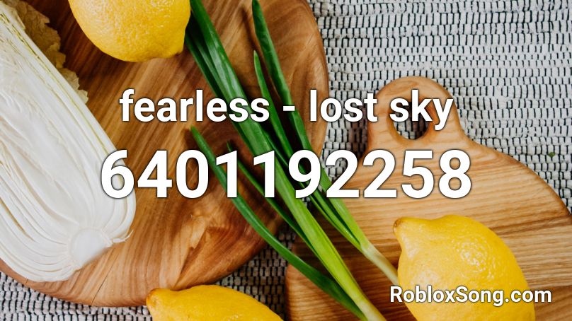 fearless - lost sky Roblox ID