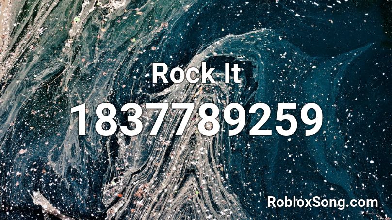 Rock It Roblox ID