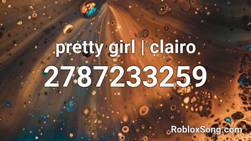 Pretty Girl Clairo Roblox Id Roblox Music Codes - pretty girl rock roblox song id