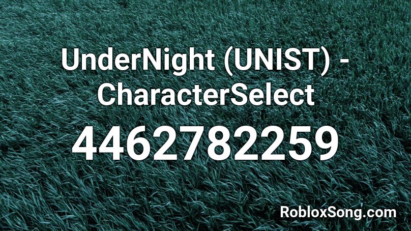 UnderNight (UNIST) - CharacterSelect Roblox ID