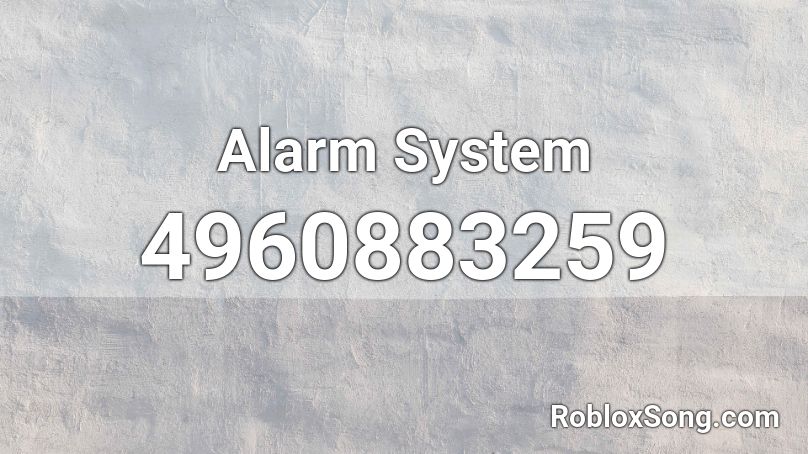 Alarm System Roblox ID