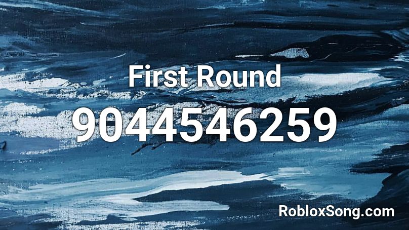 First Round Roblox ID