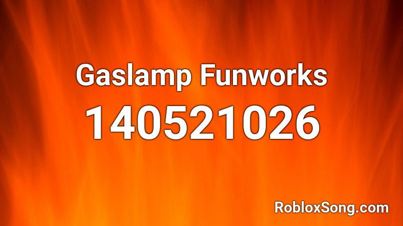 Gaslamp Funworks Roblox ID