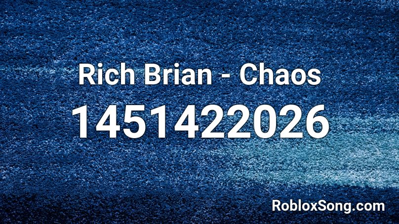 Rich Brian - Chaos Roblox ID