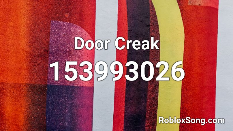 Door Creak Roblox ID