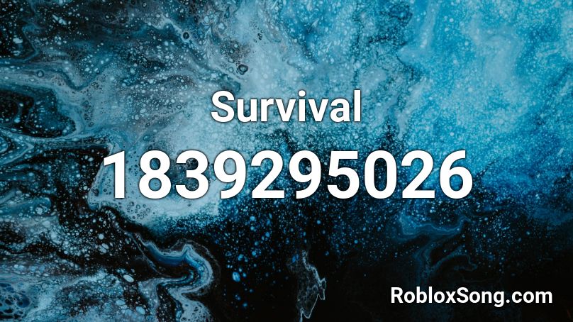 Survival Roblox ID