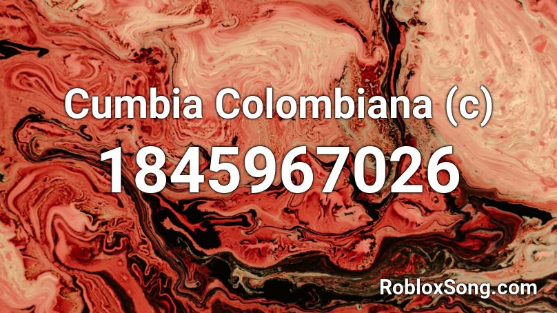 Cumbia Colombiana (c) Roblox ID