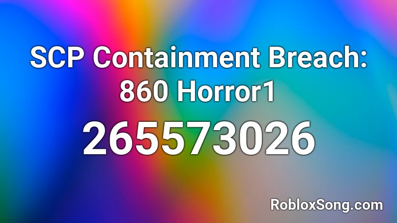 SCP Containment Breach: 860 Horror1 Roblox ID