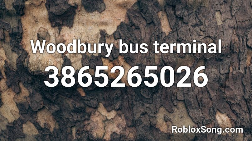 Woodbury bus terminal Roblox ID