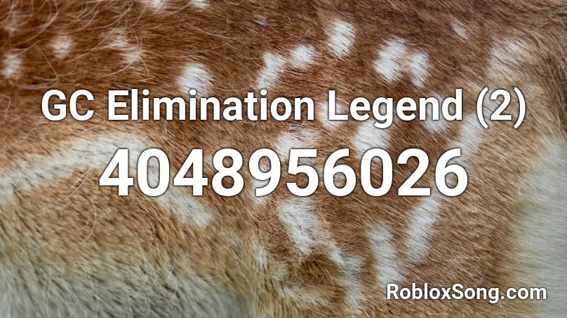 GC Elimination Legend (2) Roblox ID