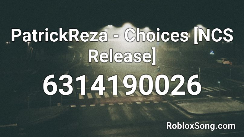 HIZASHl's audio - Choices Roblox ID