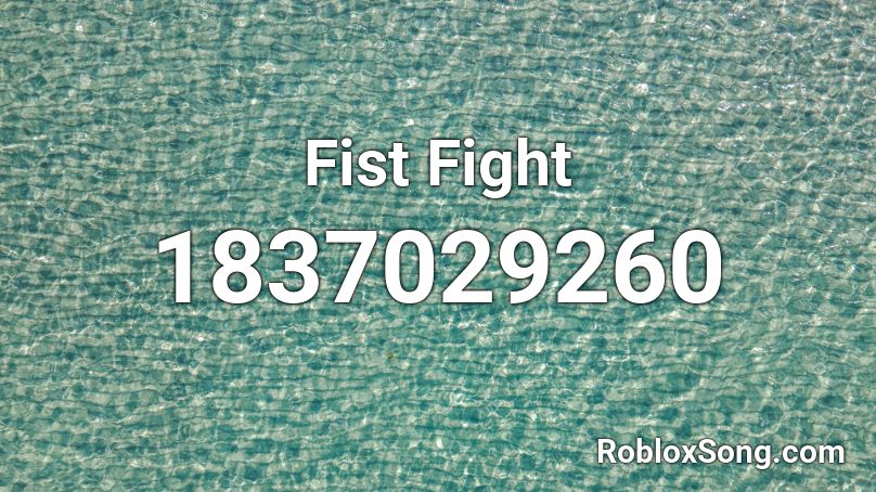 Fist Fight Roblox ID