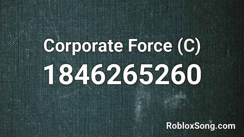 Corporate Force (C) Roblox ID