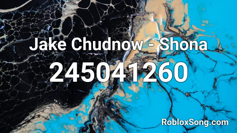 Jake Chudnow - Shona Roblox ID