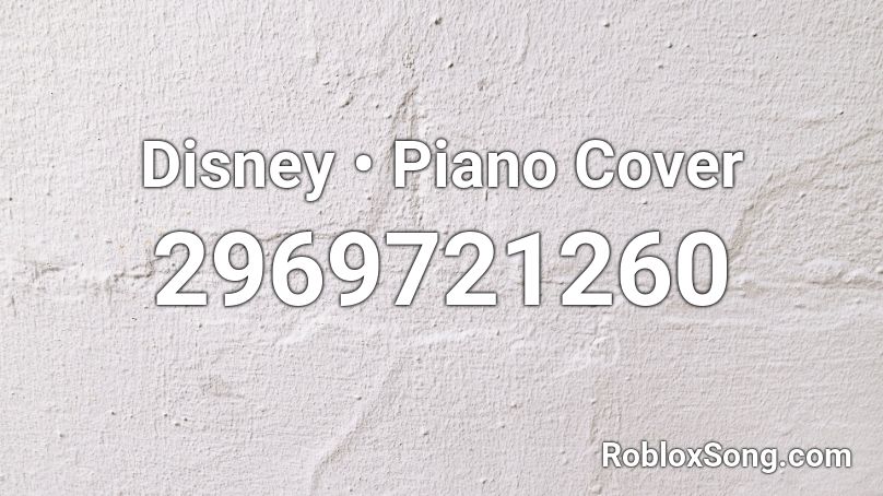 Disney Piano Cover Roblox Id Roblox Music Codes - il vento d'oro piano roblox