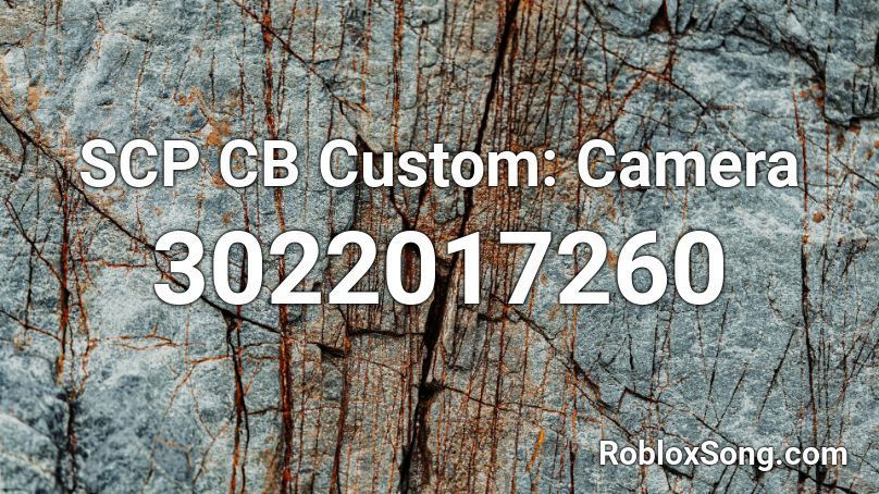 SCP CB Custom: Camera Roblox ID